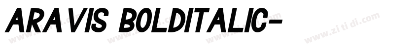 Aravis BoldItalic字体转换 Aravis BoldItalic字体转换